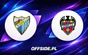 Malaga kontra Levante: Oficjalne składy na mecz