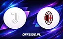 Znamy składy na mecz Juventus - Milan