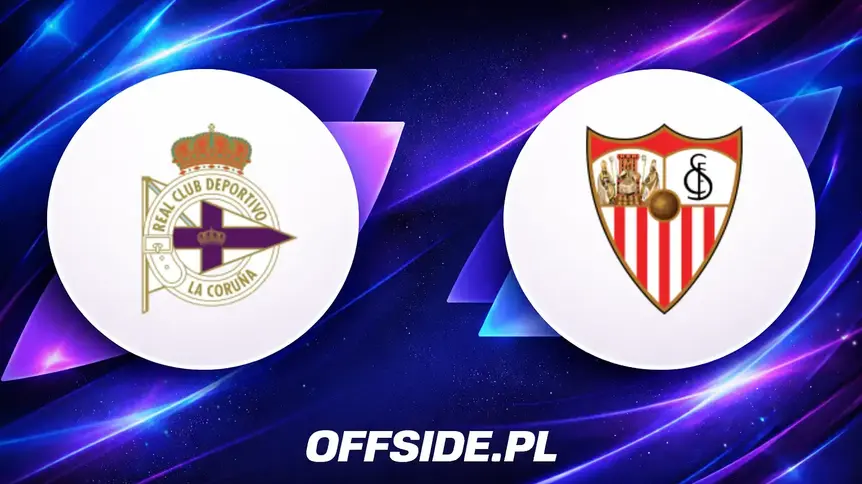 Deportivo La Coruna kontra Sevilla: Starcie niepokonanych z kandydatem na lidera