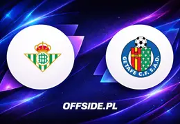 Real Betis podejmuje Getafe: starcie o kontrolę i wyjście z kryzysu