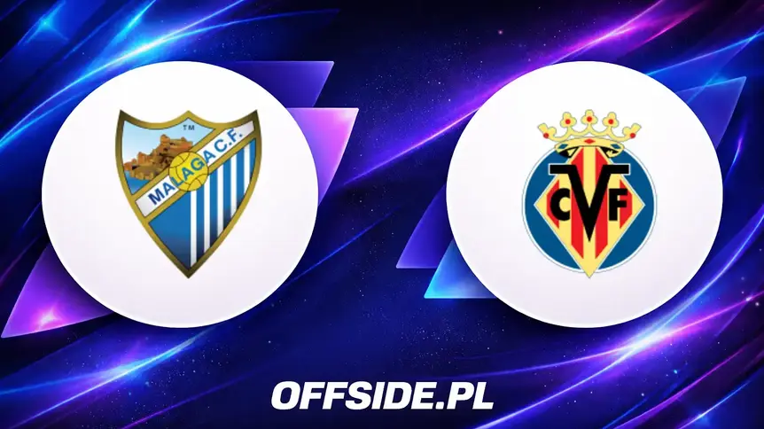 Malaga i Villarreal szukają pierwszego zwycięstwa w La Liga