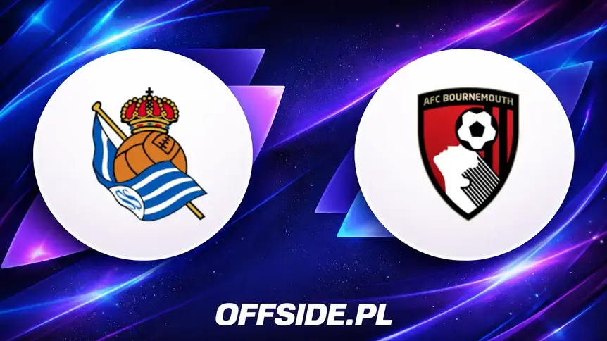 Real Sociedad stawia czoła debiutantowi Bournemouth w Lidze Europy