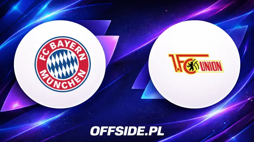 Bayern Monachium staje do walki z Union Berlin: Jak oglądać?